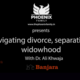 Navigating divorce, separation, widowhood – Part 2
